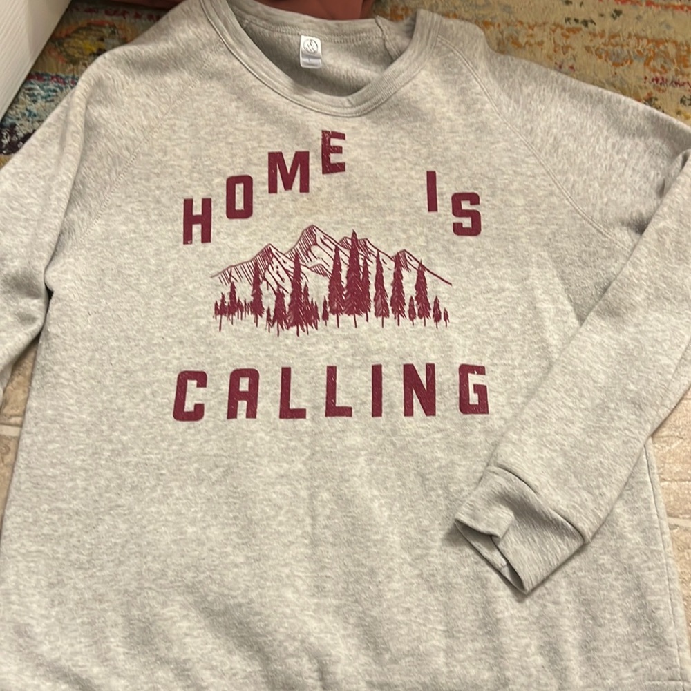 Home is calling sweatshirt